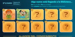 Pronto conocerás a tus aliados académicos. 