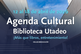 Agenda Cultural 12 al 18 de abril de 2026